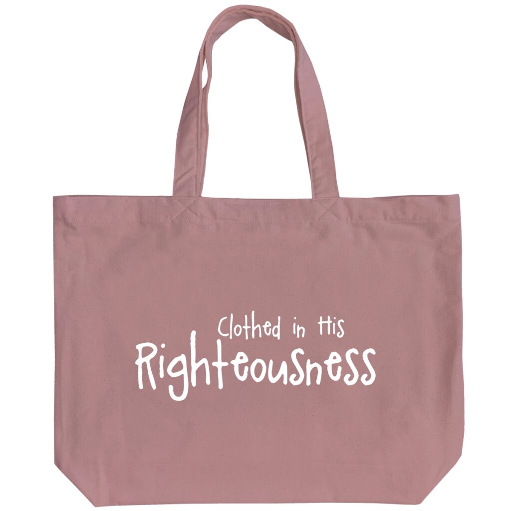 Clothed in His Righteousness - 6 Color Peach Soft touch Cotton Shoulder